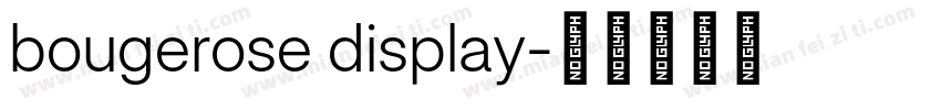 bougerose display字体转换